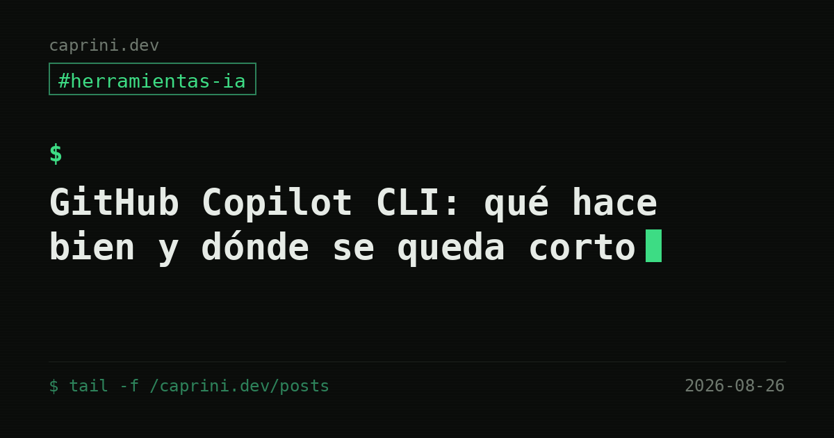 GitHub Copilot CLI: qué hace bien y dónde se queda corto