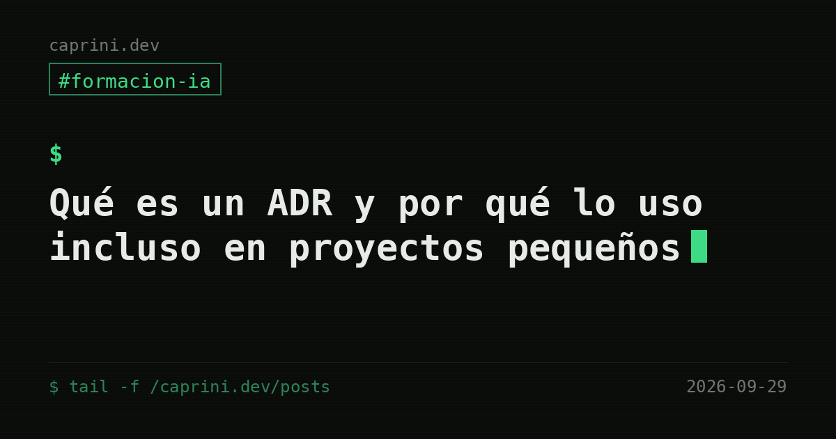 Qué es un ADR y por qué lo uso incluso en proyectos pequeños